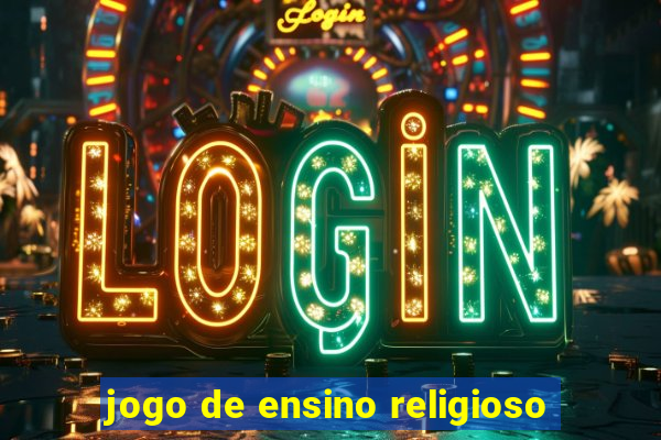 jogo de ensino religioso